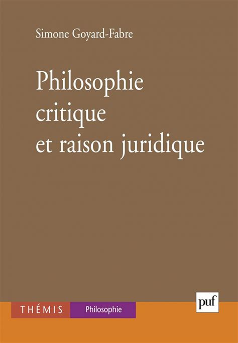 goyard fabre critique de la raison juridique|Critique de la raison juridique.